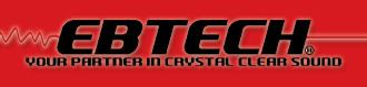 Ebtech - your partner in crystal clear sound