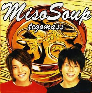 http://i253.photobucket.com/albums/hh48/animeworldruka/music/Tegomass-MisoSoup.jpg