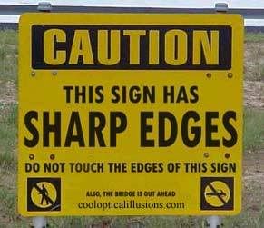 [Image: sign-has-sharp-edges.jpg]