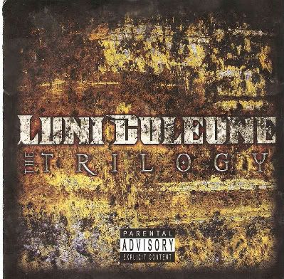 Luni Coleone - The Trilogy (2004)